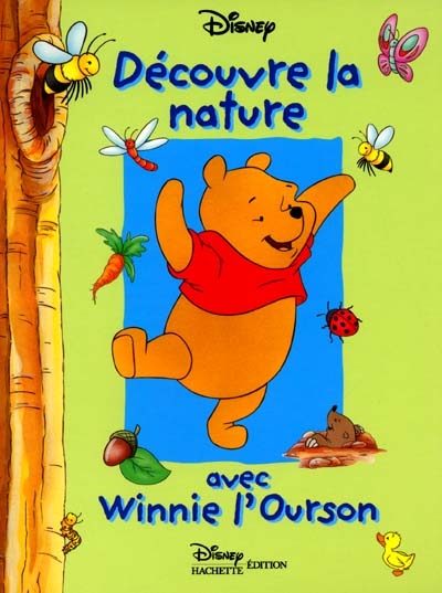 découvre la nature avec winnie l'ourson