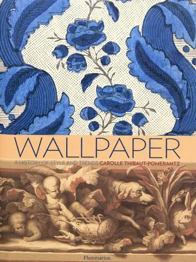 Wallpaper : a history of style and trends