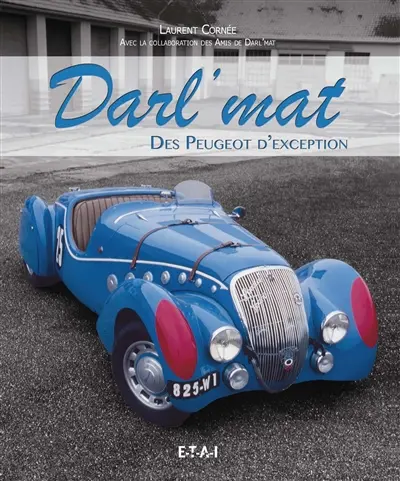 Darl'mat : des Peugeot d'exception