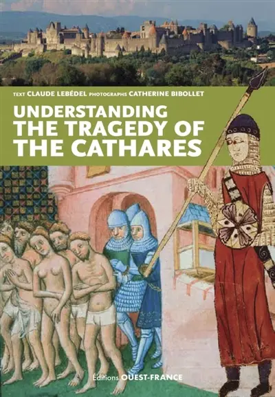 Understanding the tragedy of the cathars
