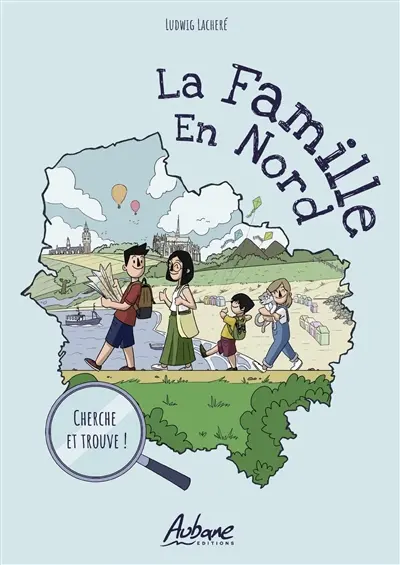 La famille en Nord : cherche et trouve !. Vol. 1