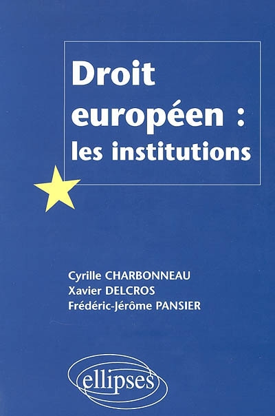 Droit européen : les institutions