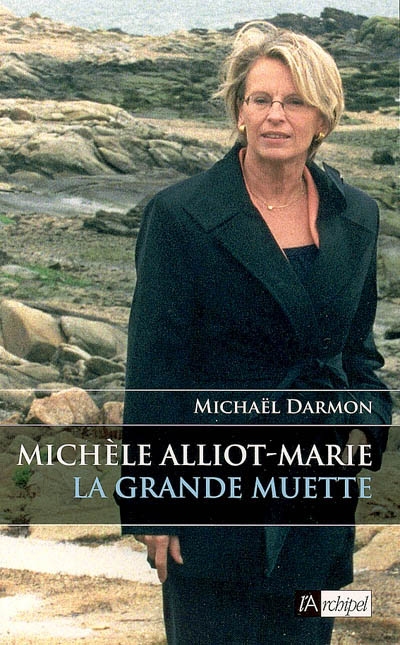 Michèle Alliot-Marie : la grande muette
