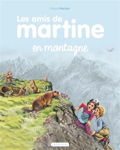 Les amis de Martine. Vol. 5. Les amis de Martine en montagne