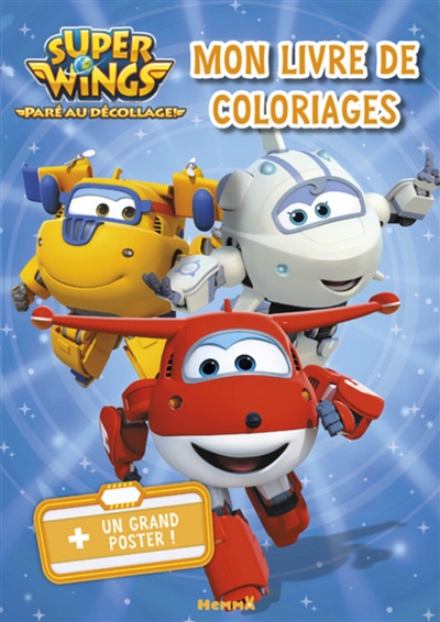 Super Wings : mon livre de coloriages