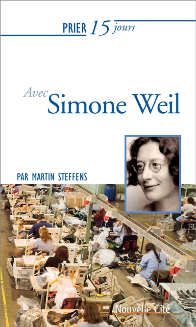 prier 15 jours avec simone weil