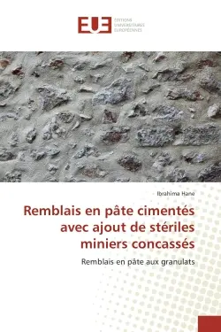 Remblais en pâte cimentés avec ajout de stériles miniers concassés