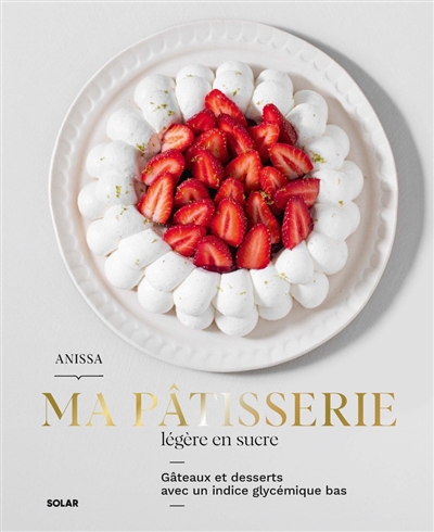 Ma pâtisserie légère en sucre