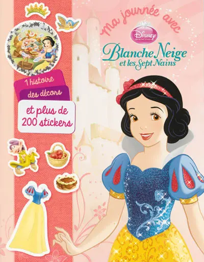Ma journée avec Blanche Neige et les sept nains : 1 histoire, des décors et plus de 200 stickers