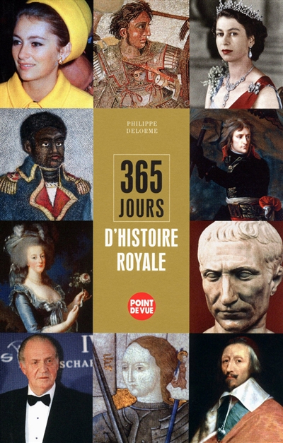 365 jours d'histoire royale