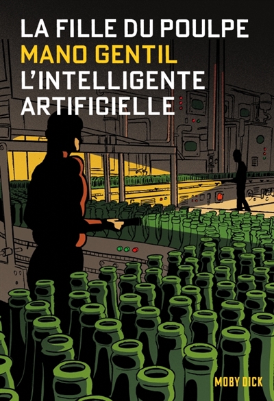 La fille du Poulpe. L'intelligente artificielle