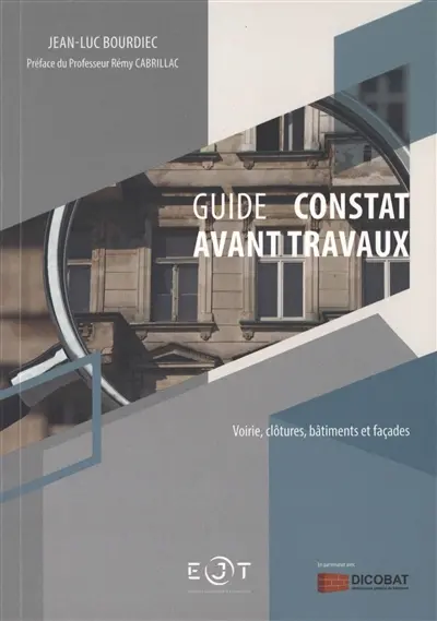 Guide constat avant travaux : voirie, clôtures, bâtiments et façades