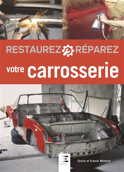 Restaurez, réparez votre carrosserie