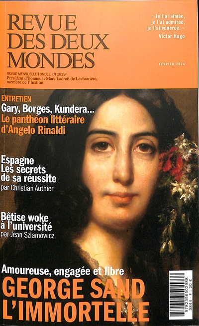 revue des deux mondes, n° 1 (2024). george sand : l'immortelle : amoureuse, engagée et libre