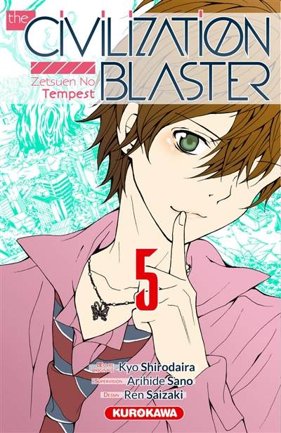 The civilization blaster : zetsuen no tempest. Vol. 5