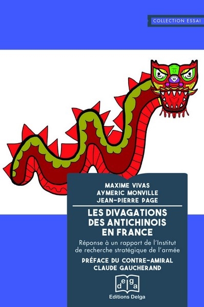 Les divagations des antichinois en France : réponse à un rapport de l'Institut de recherche stratégique de l'armée