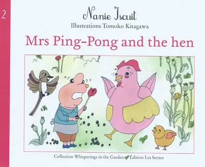 Mrs ping-Pong and the hen