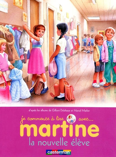 Je commence à lire avec Martine : La nouvelle élève