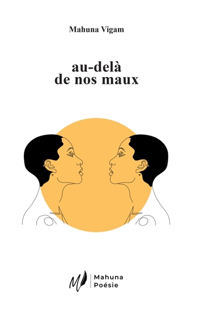 Au-delà de nos maux