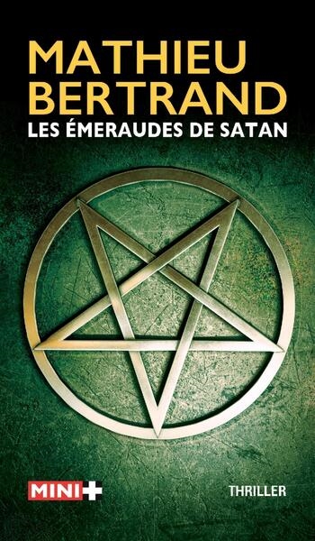 Les émeraudes de Satan : thriller