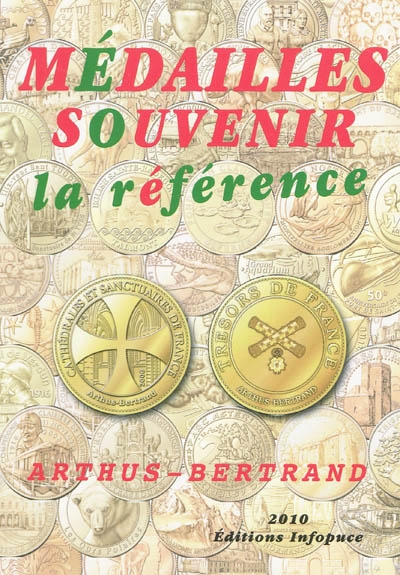 Médailles souvenir : la référence : Arthus-Bertrand