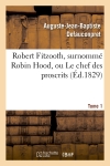 Robert Fitzooth, surnommé...