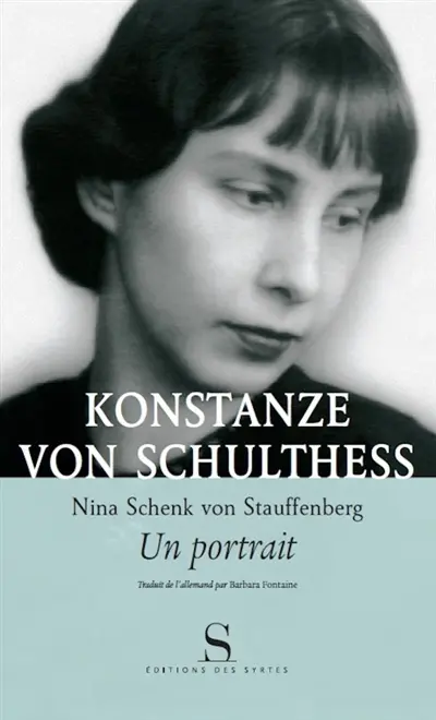 Nina Schenk von Stauffenberg : un portrait