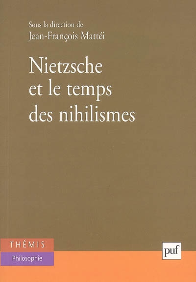 Nietzsche et le temps des nihilismes