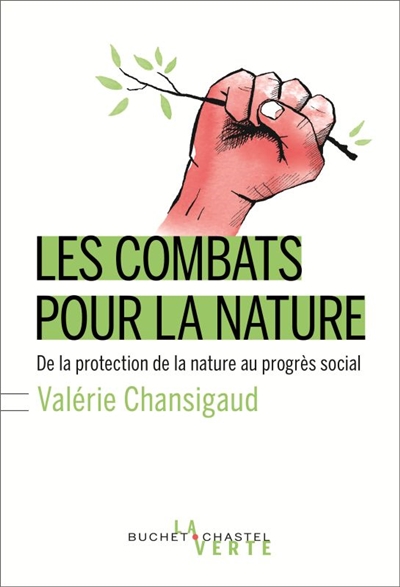 Les combats pour la nature : de la protection de la nature au progrès social