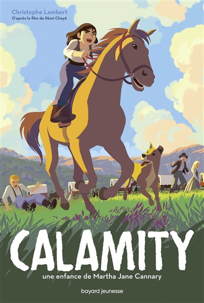 Calamity : une enfance de Martha Jane Cannary
