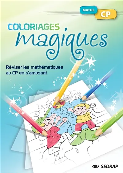 Maths CP : réviser les mathématiques au CP en s'amusant