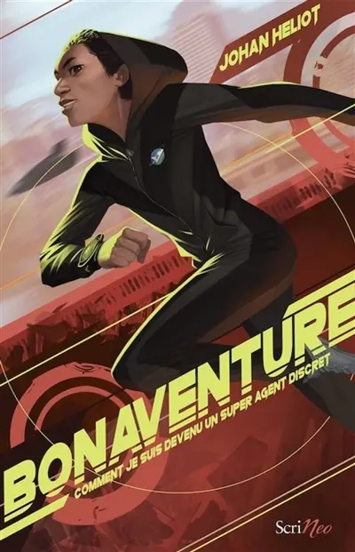 Bonaventure : comment je suis devenu un super agent discret