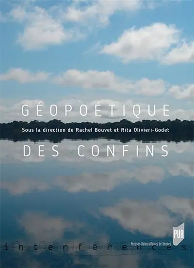 Géopoétique des confins