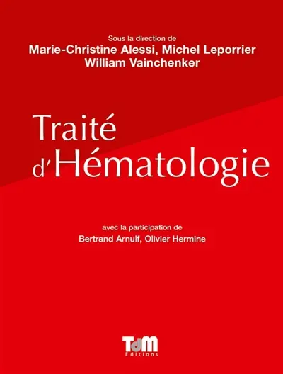 Traité d'Hématologie