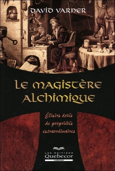 Le magistère alchimique :...
