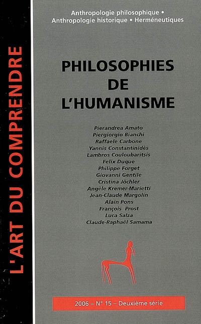 Art du comprendre (L'), deuxième série, n° 15. Philosophies de l'humanisme