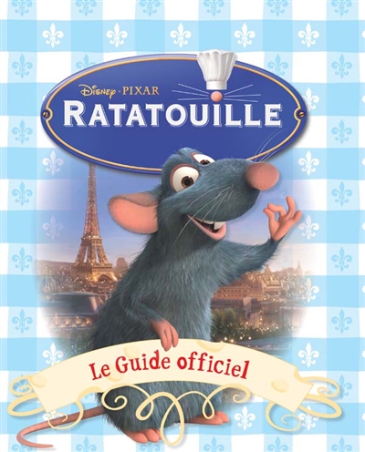Ratatouille : le guide...