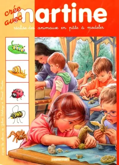 Crée avec Martine, réalise des animaux en pâte à modeler