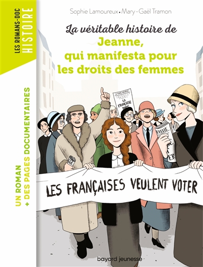 La véritable histoire de Jeanne, qui manifesta pour les droits des femmes