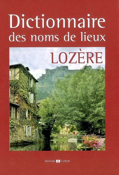 Dictionnaire des noms de lieux de Lozère