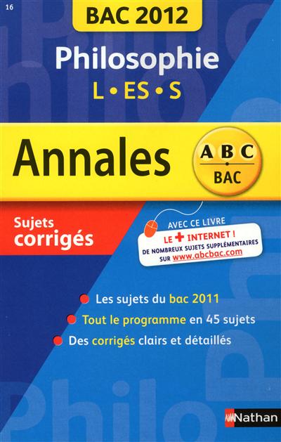Philosophie L, ES, S : bac...