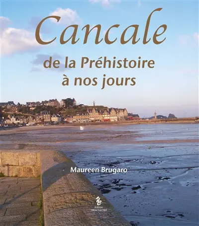 Cancale : de la préhistoire à nos jours