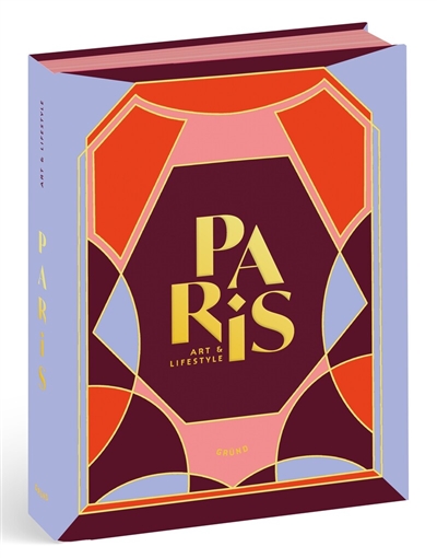 Paris : art & lifestyle