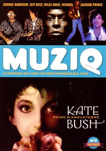 Muziq, n° 3. Kate Bush, l'insaisissable