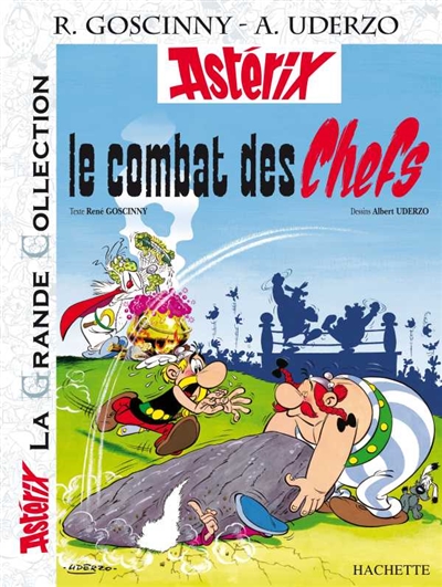 Une aventure d'Astérix. Le combat des chefs