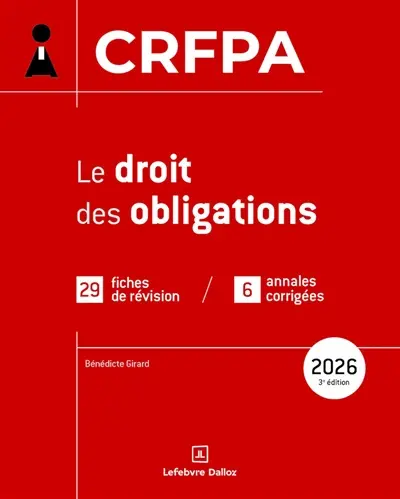 Le droit des obligations : CRFPA : 2026