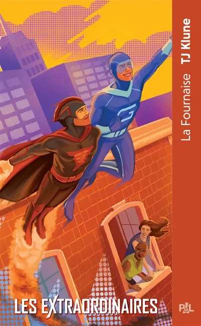 Les Extraordinaires. Vol. 3. La fournaise