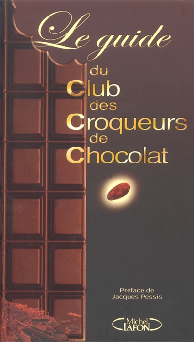 Le guide du club des croqueurs de chocolat
