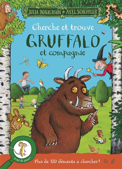 Cherche et trouve : Gruffalo et compagnie