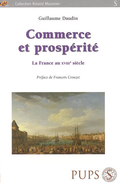 Commerce et prospérité : la France au XVIIIe siècle